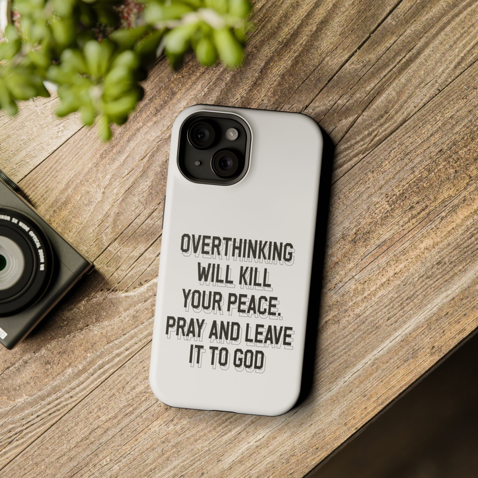 Overthinking will kill your peace Pray and leave it to God - MagSafe Tough Case