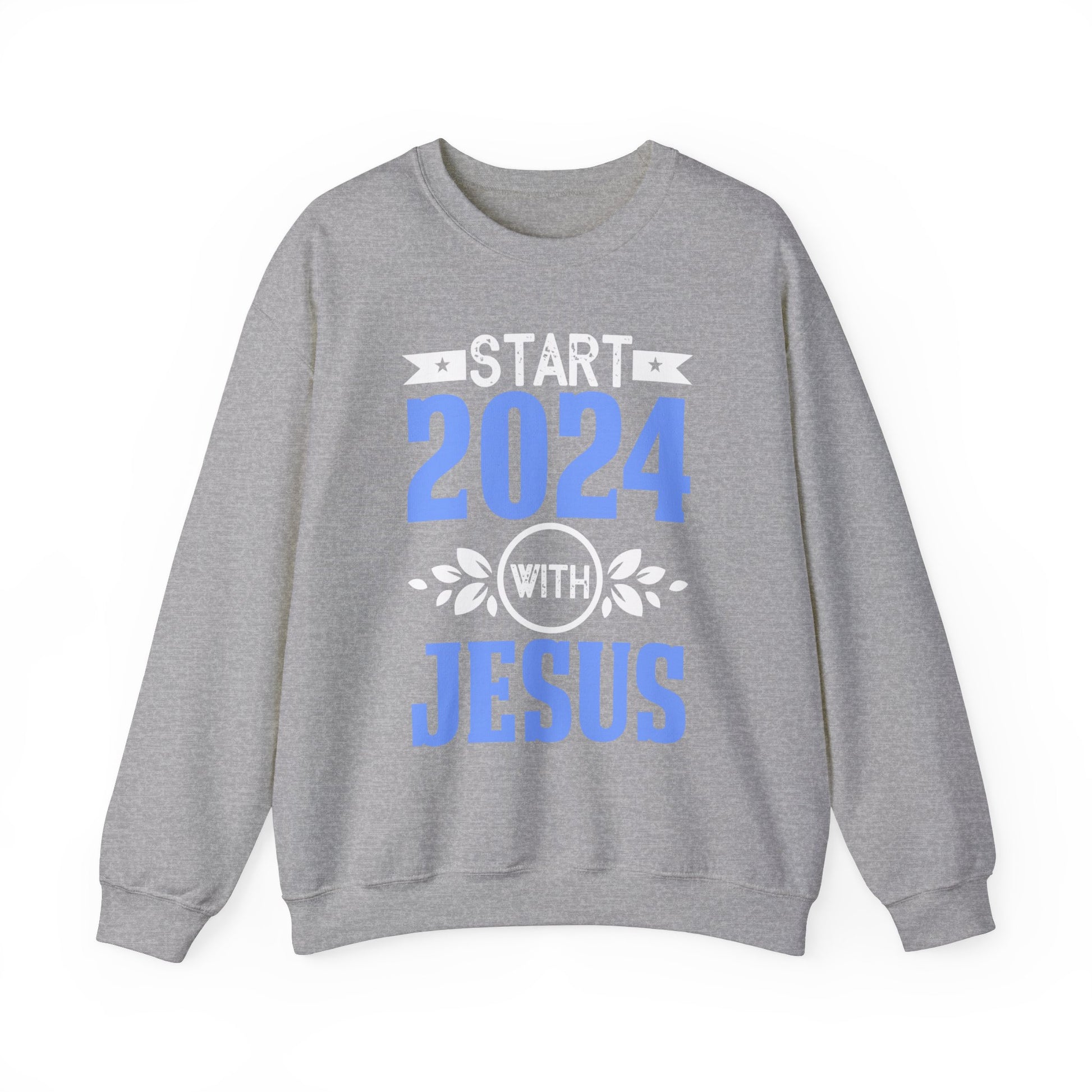 Start 2024 With Jesus - Crewneck Sweatshirt