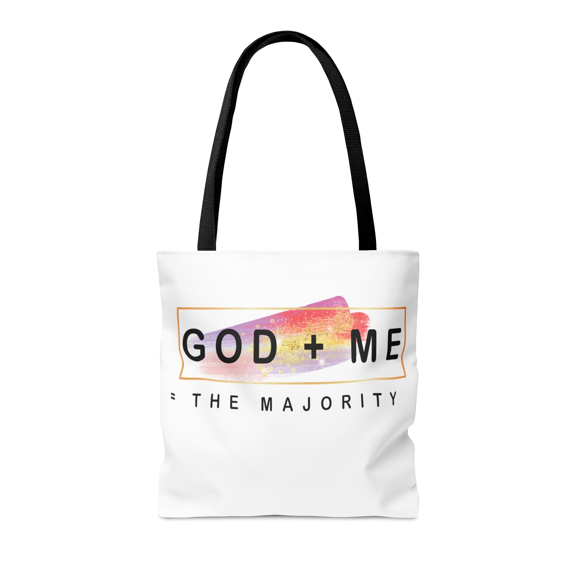 God plus me the majority - Tote Bag