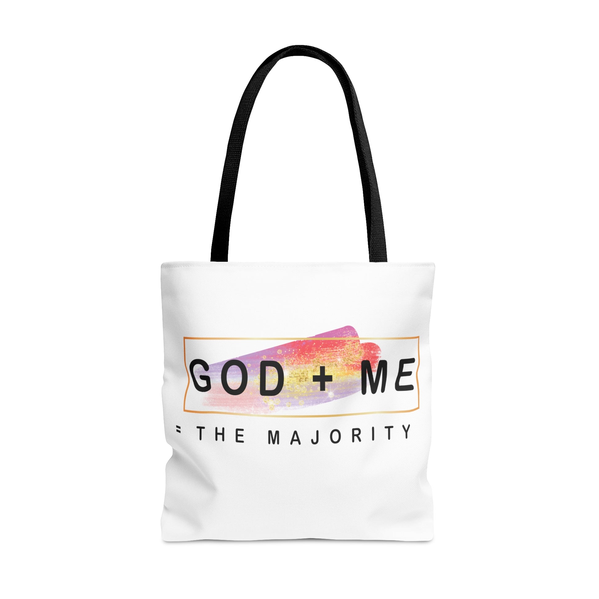 God plus me the majority - Tote Bag