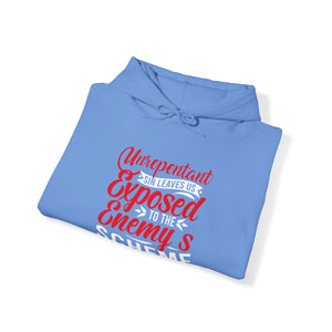 Unrepentant Sins Leaves Us To The Enemy's Schemes  - Unisex Hoodie