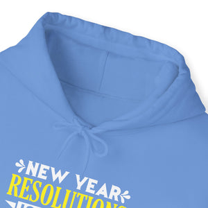 New Year Resolutions Is To Stay In Jesus Christ - Unisex Hoodie