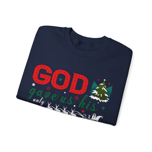 God Gave Us His Only Son - Crewneck Sweatshirt