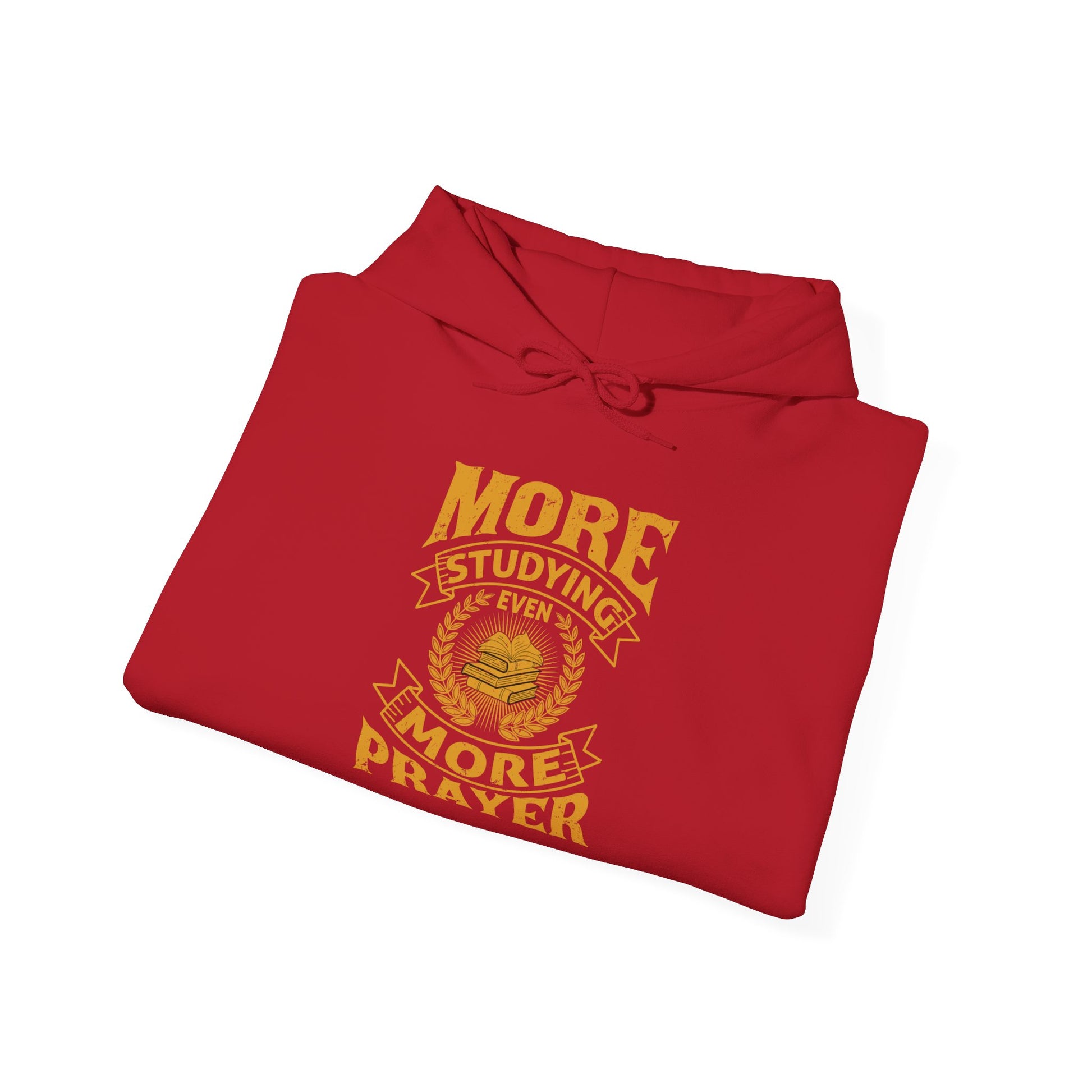 More Studying Even More Prayer - Unisex Heavy Blend™ Hooded Sweatshirt