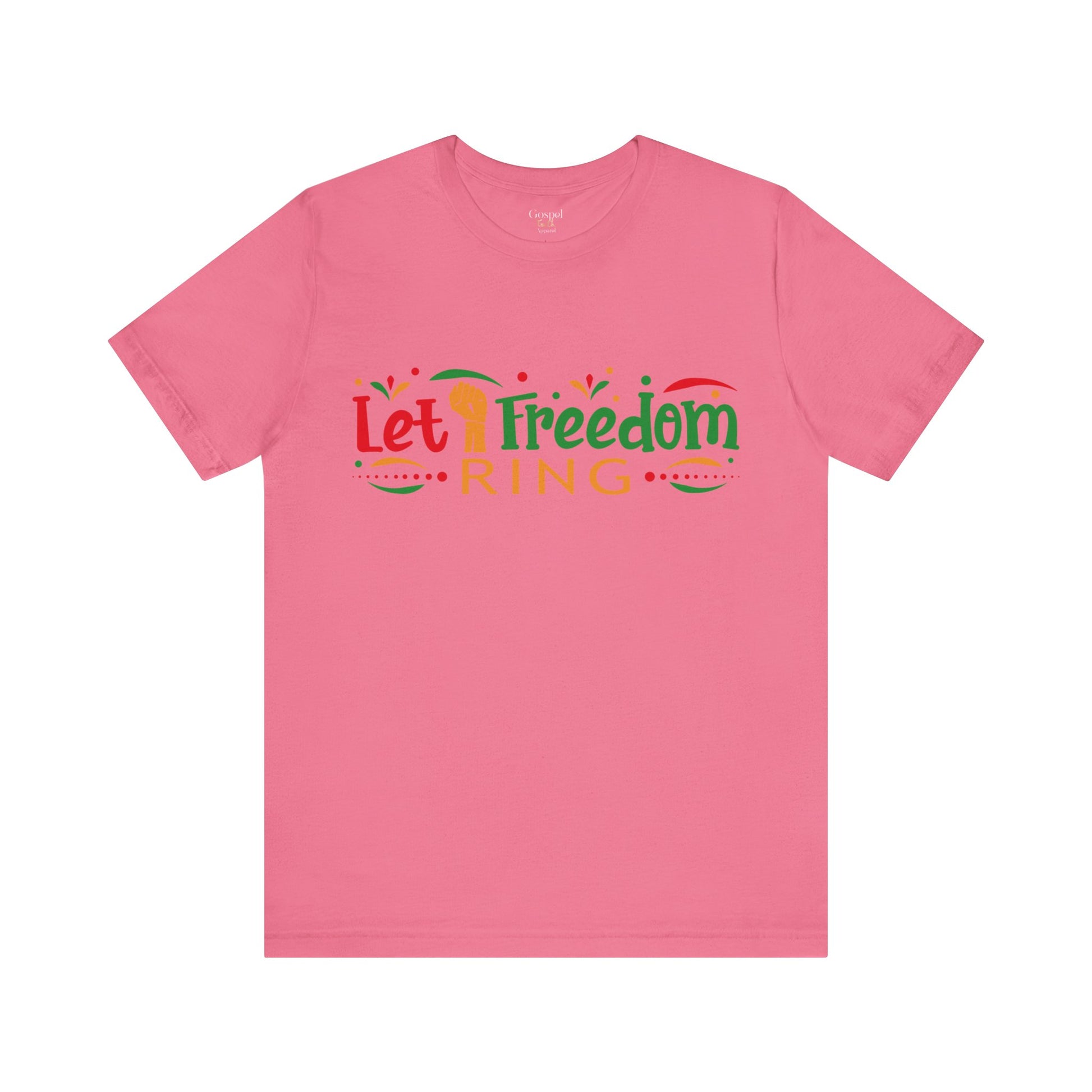 Let Freedom Ring - Unisex Tee