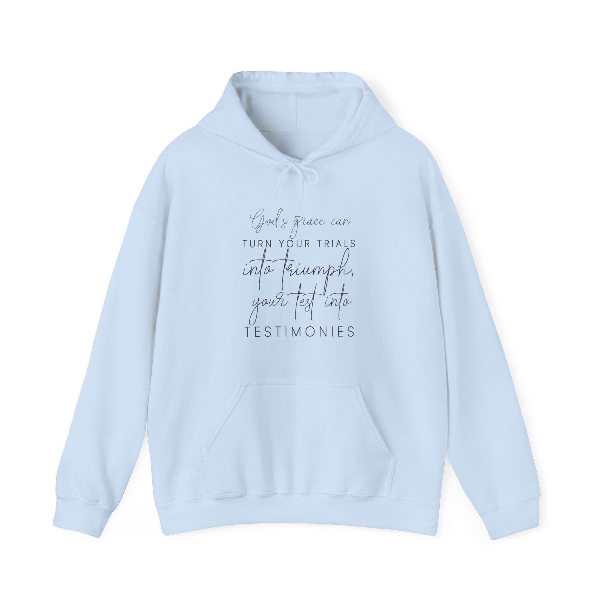 Gods grace can turn your trials into triumph - Unisex Hoodie