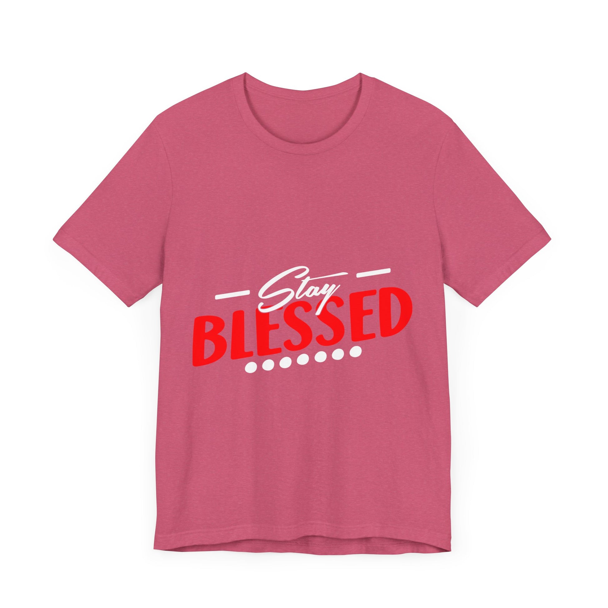 Stay Blessed - Unisex Jersey Short Sleeve Tee