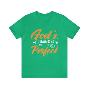 God's Timing Is Perfect - Unisex Tee