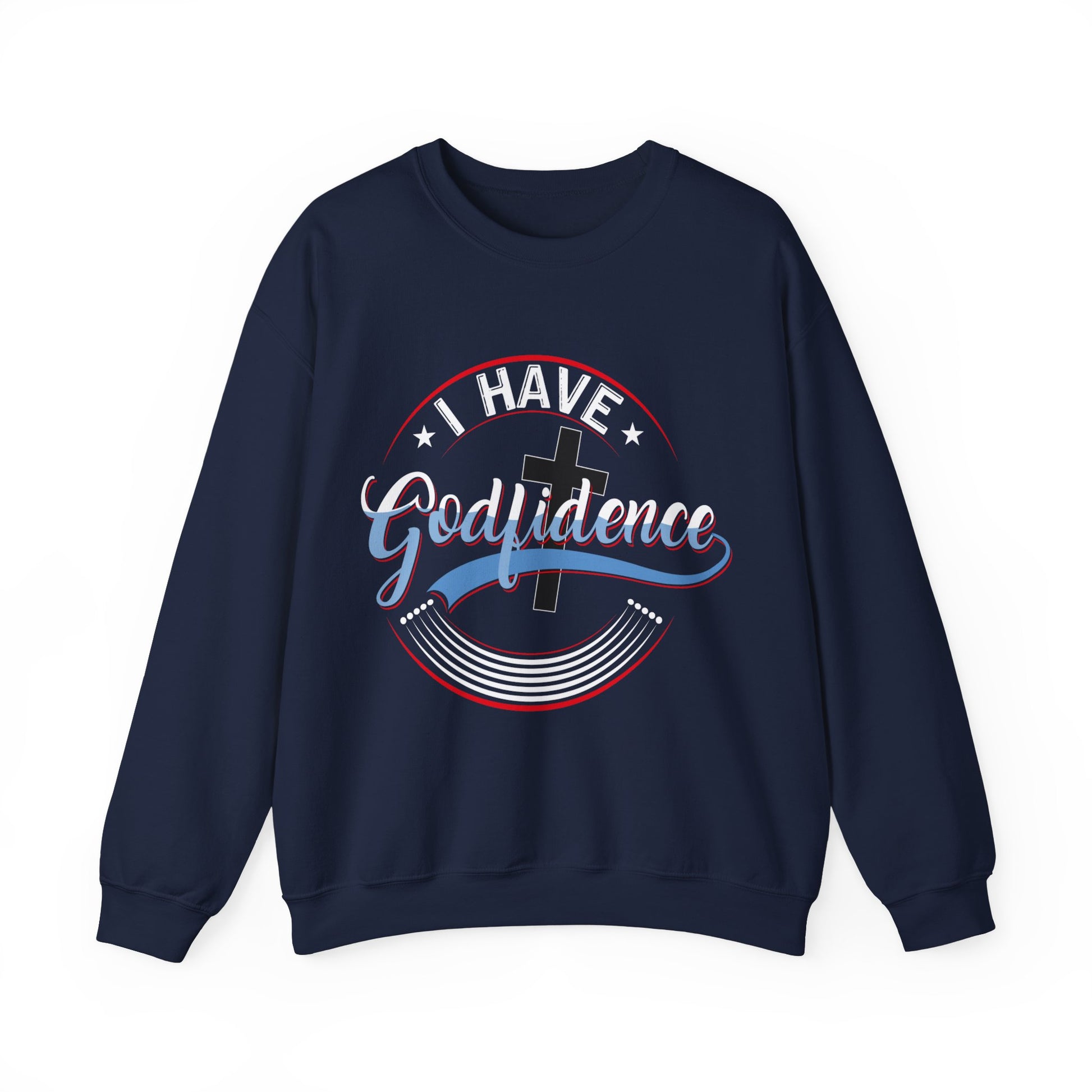 I have Godfidence - Sweatshirt