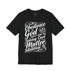 Obedience To God - Unisex Tee