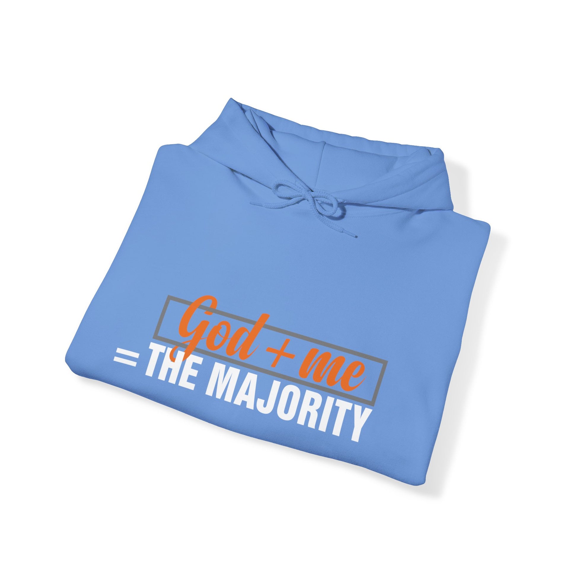 God plus me the majority - Unisex Hoodie