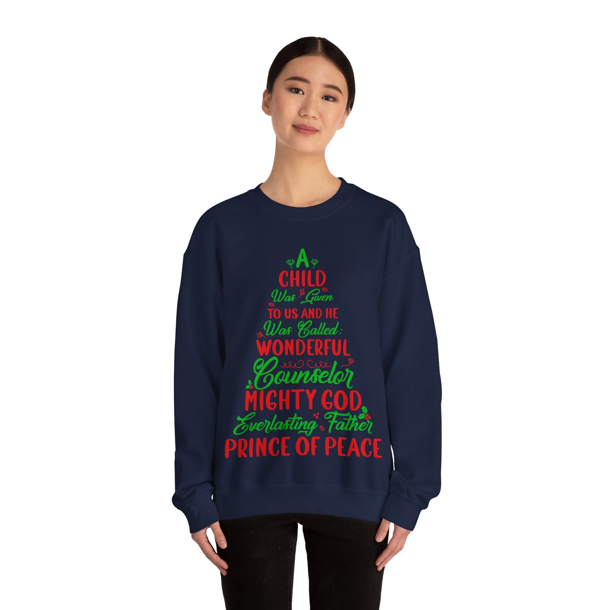 A Child Was Given To Us & Was Called Wonderful - Crewneck Sweatshirt