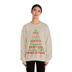 A Child Was Given To Us & Was Called Wonderful - Crewneck Sweatshirt