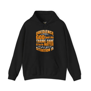 Obedience To God, Equals Him Taking Care Of You - Unisex Hoodie