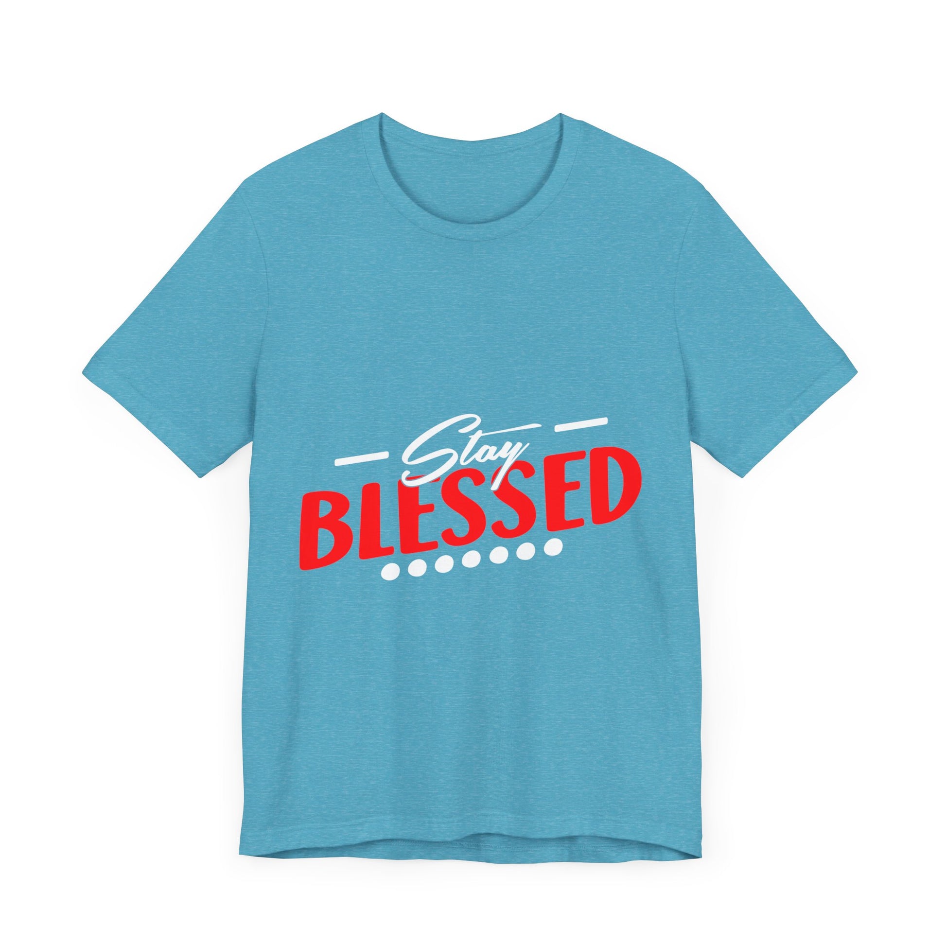 Stay Blessed - Unisex Jersey Short Sleeve Tee