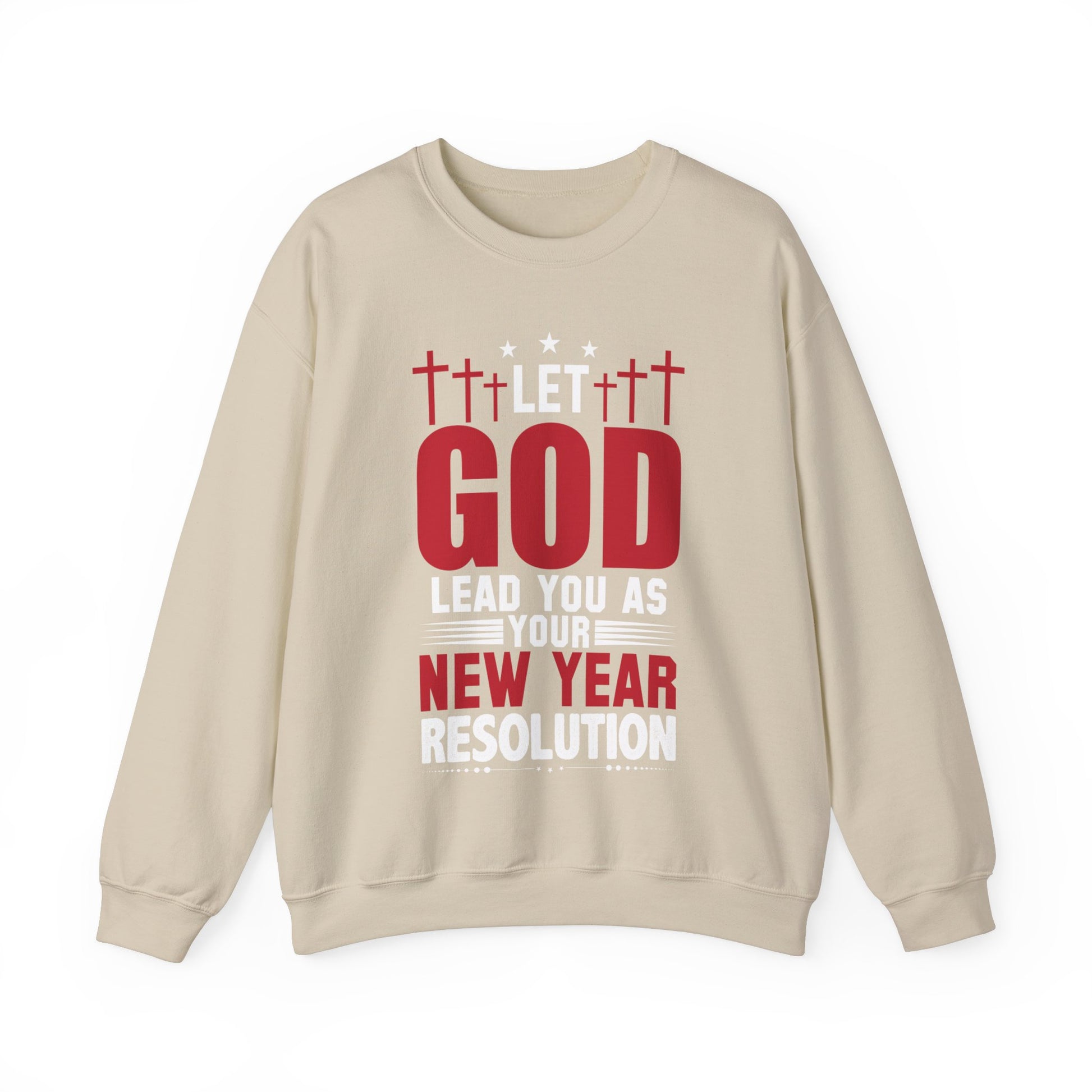 Let God Lead You As Your New Year Resolution - Crewneck Sweatshirt