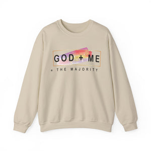 God plus me the majority - Crewneck Sweatshirt