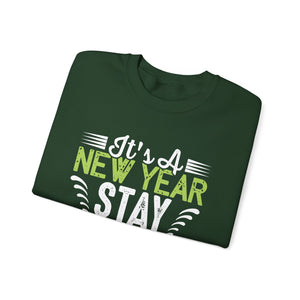 Its A New Year Stay Blessed - Crewneck Sweatshirt