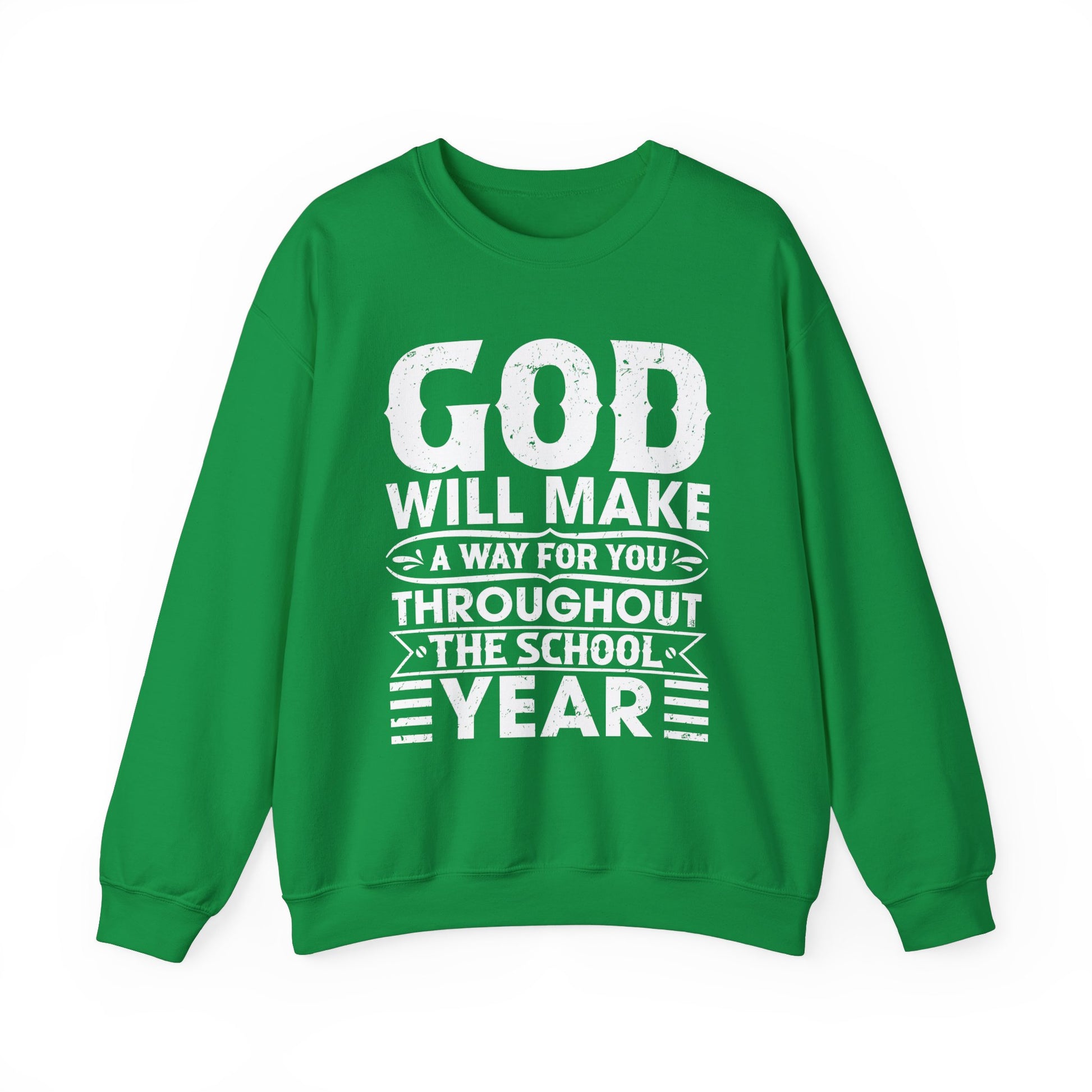 God Will Make A Way Throughout The School Year - Unisex Heavy Blend™ Crewneck Sweatshirt