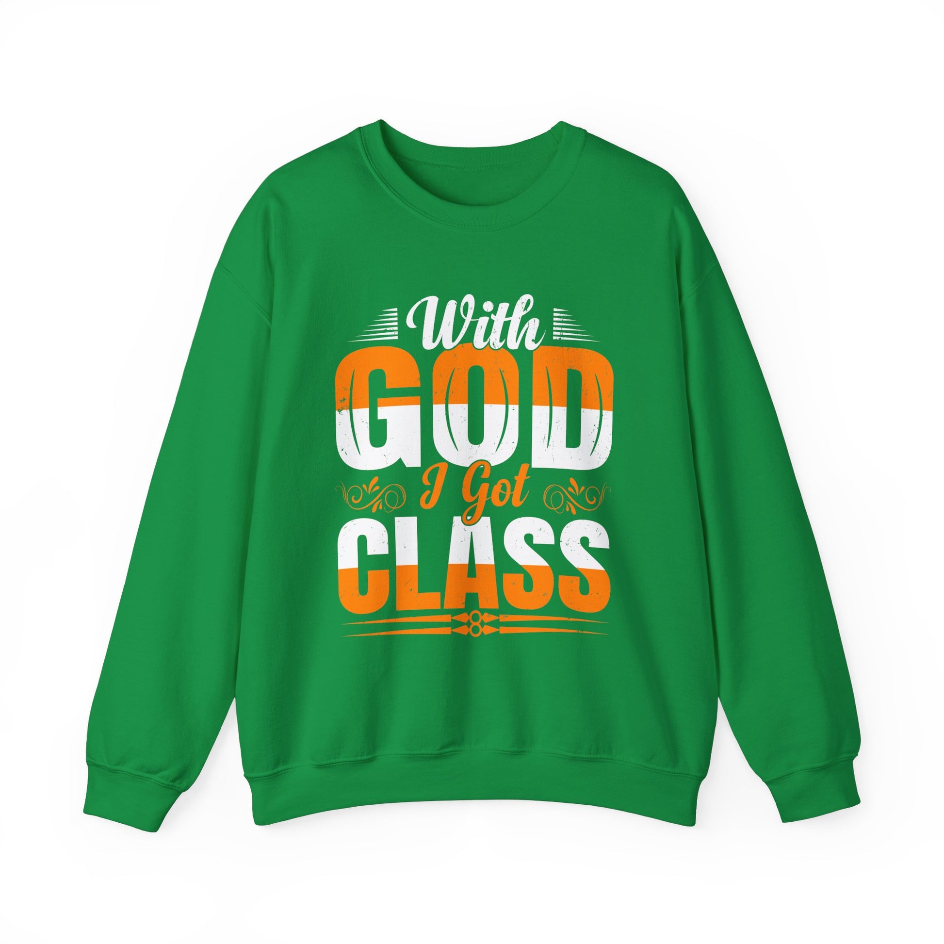 With God I Got Class - Unisex Heavy Blend™ Crewneck Sweatshirt