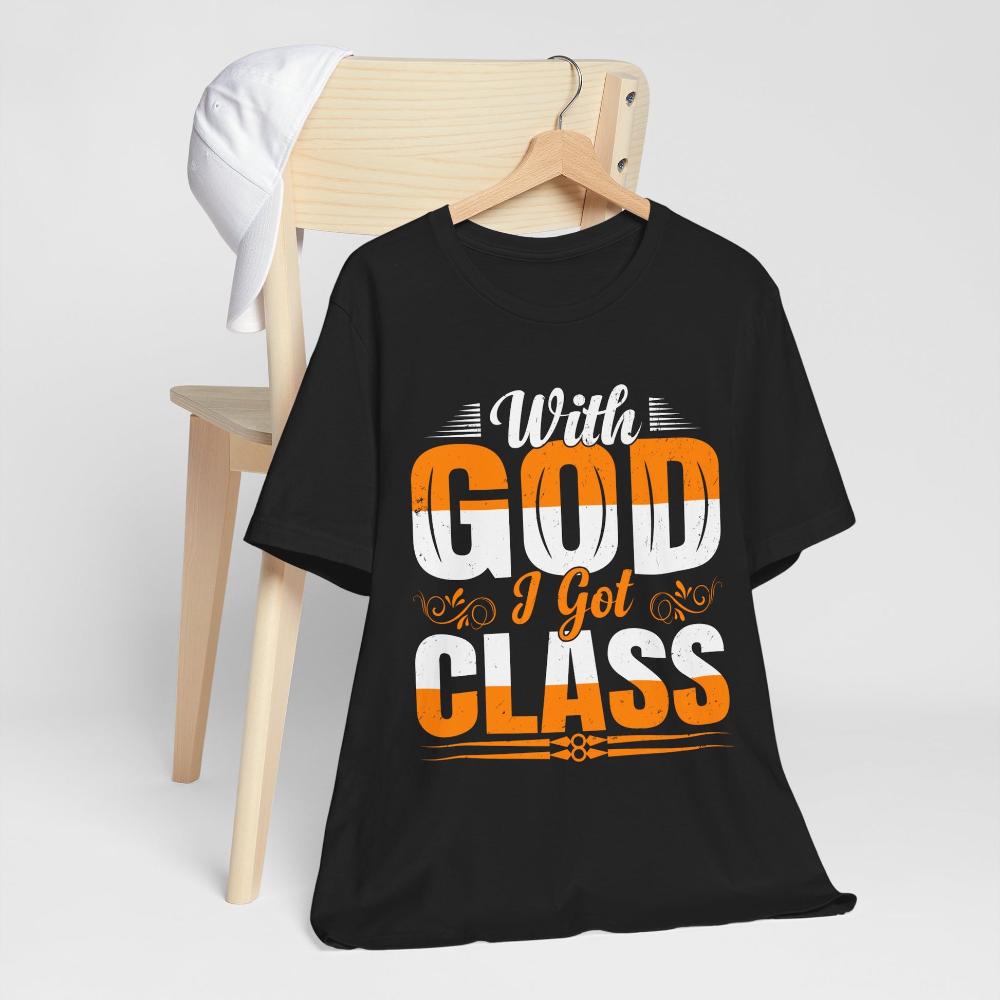 With God I Got Class - Unisex Jersey Short Sleeve Tee