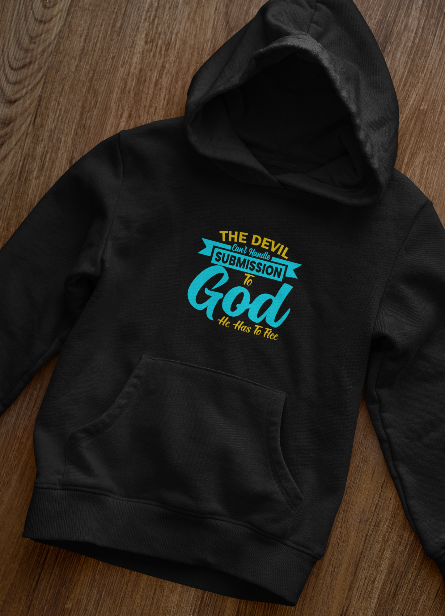 The Devil Can't Handle Submission To God - Unisex Hoodie