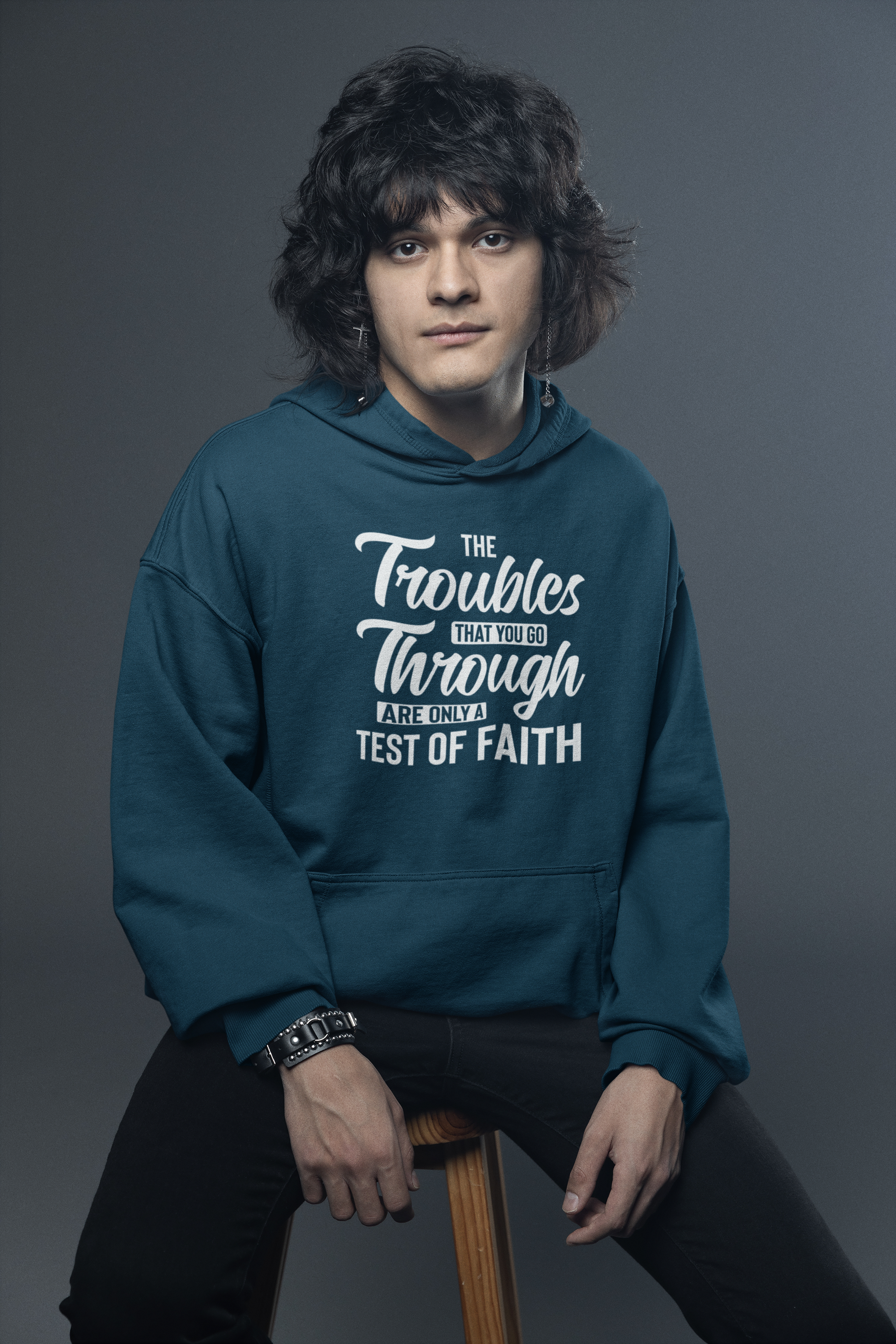 The Troubles That You Go Through Are Only A Test Of Faith - Unisex Hoodie