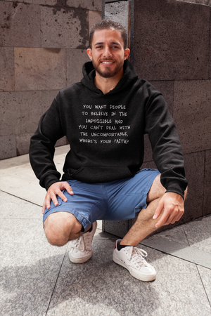 where is your faith - Unisex Hoodie