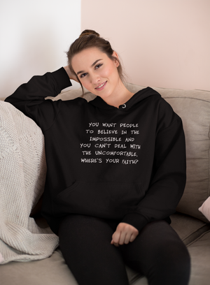 where is your faith - Unisex Hoodie