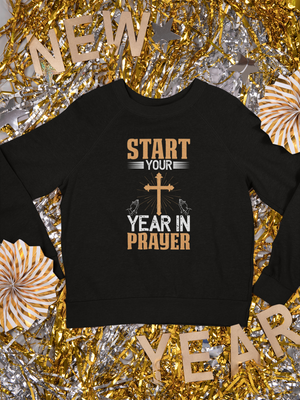 Start Your Year In Prayer - Crewneck Sweatshirt