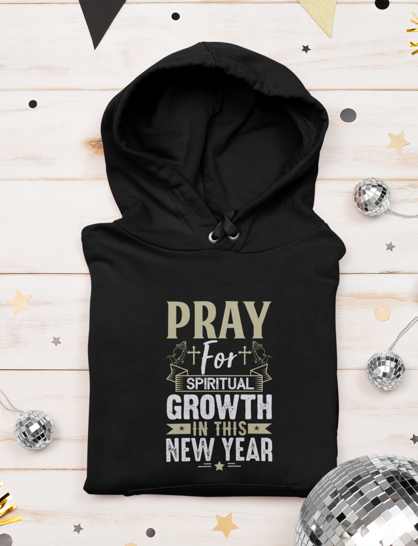 Pray For Spiritual Growth In This New Year - Unisex Hoodie