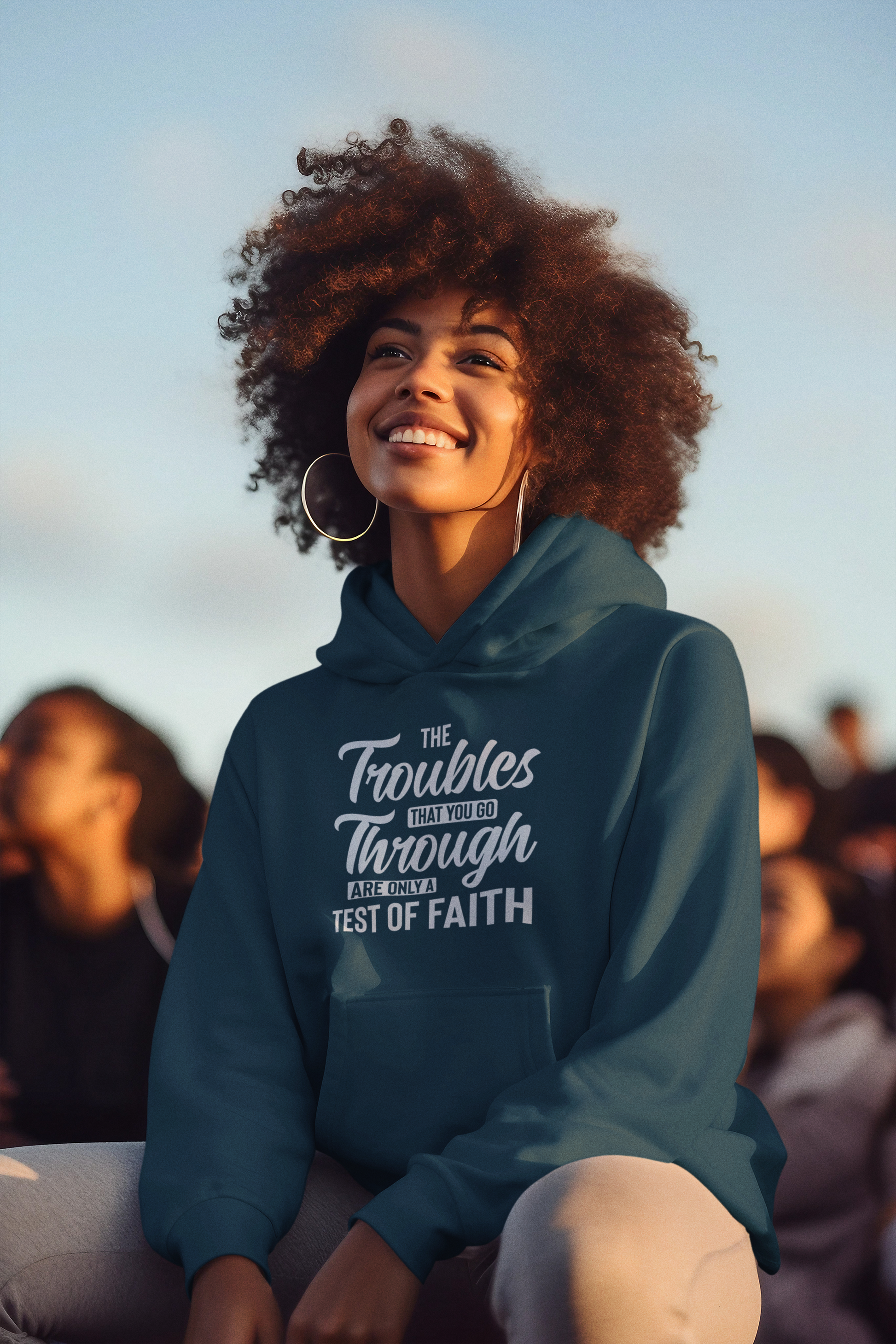 The Troubles That You Go Through Are Only A Test Of Faith - Unisex Hoodie