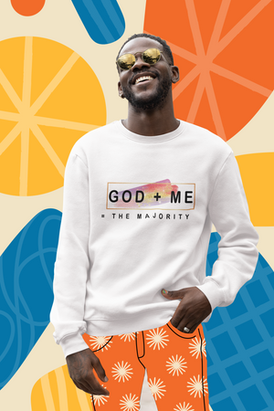 God plus me the majority - Crewneck Sweatshirt