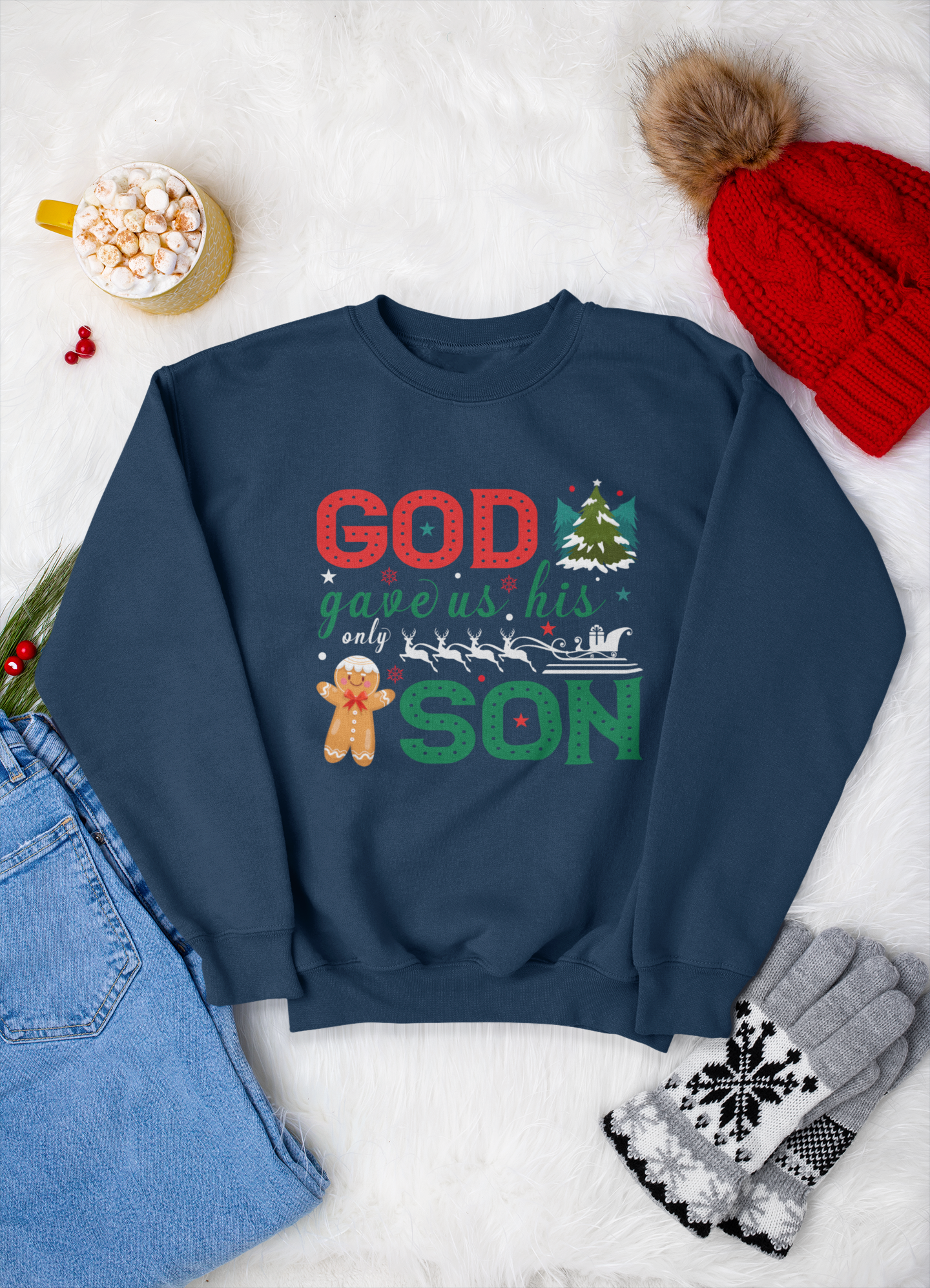 God Gave Us His Only Son - Crewneck Sweatshirt