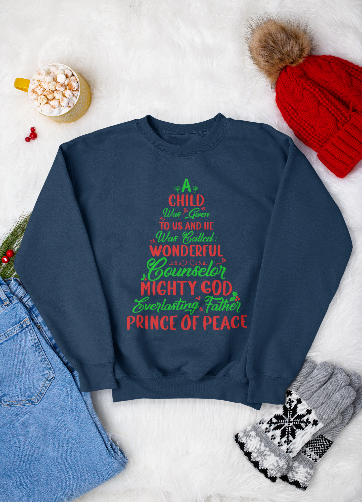 A Child Was Given To Us & Was Called Wonderful - Crewneck Sweatshirt