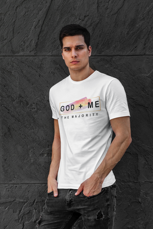 God plus me the majority - Unisex Tee