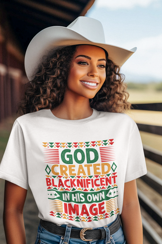 God Created Blacknificent In His Own Image - Unisex Tee